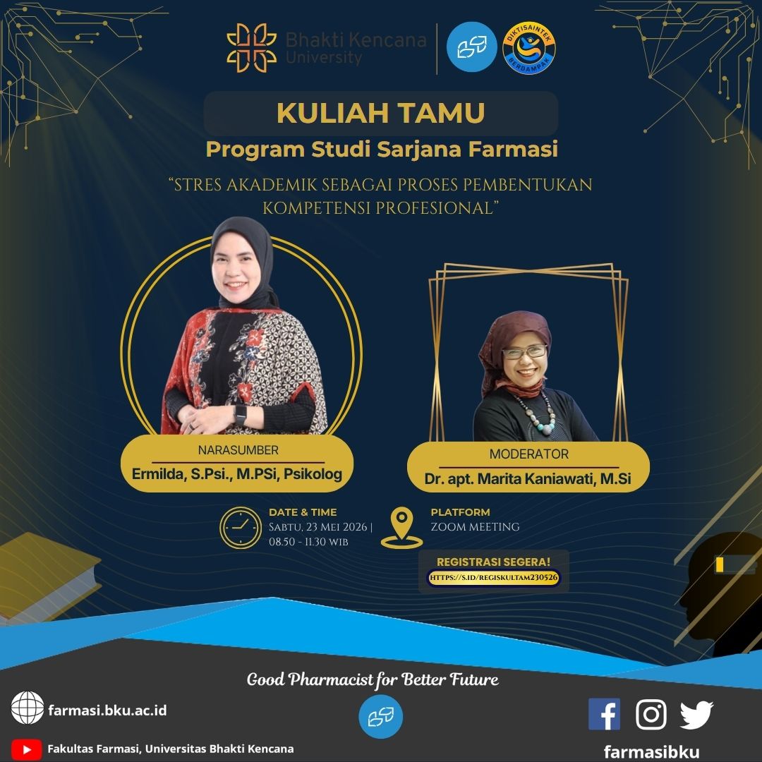 Fakultas Farmasi Universitas Bhakti Kencana Selenggarakan Rangkaian Kuliah Tamu dan Kuliah Kepakaran
